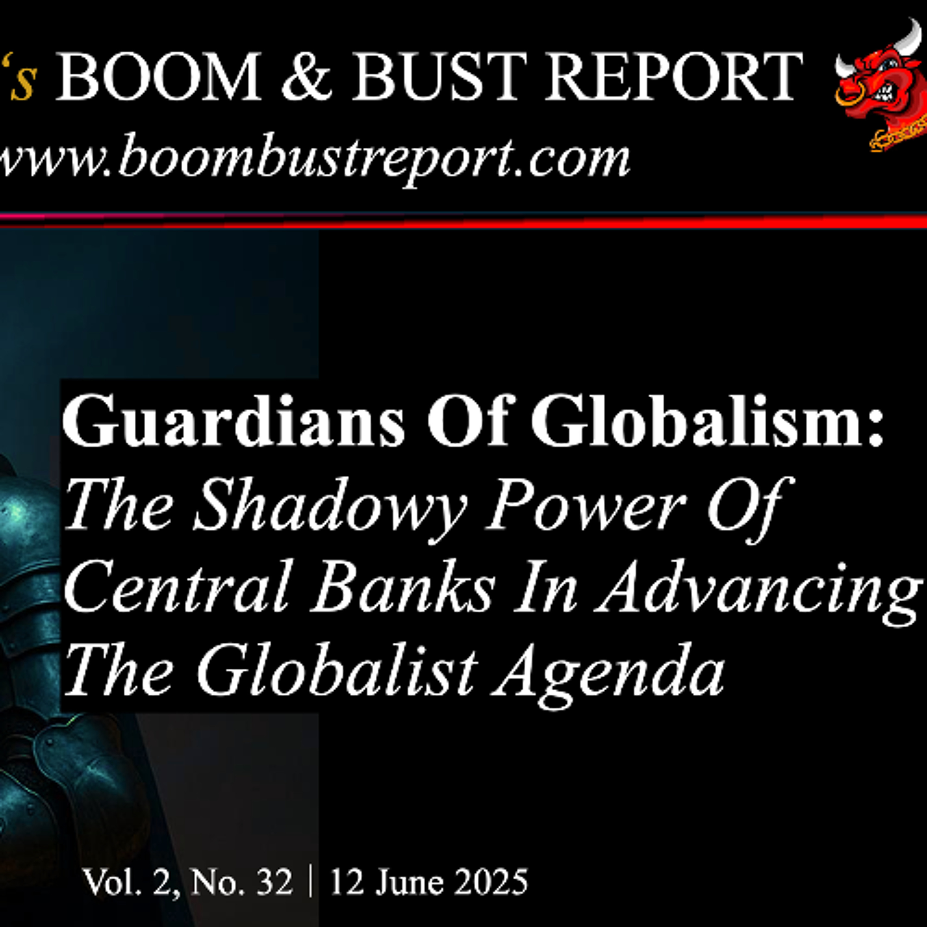 Ep. 369 | Guardians Of Globalism:  The Shadowy Power Of  Central Banks In Advancing ...