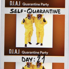 Quarantine Party Mix & Mashup Pack (CLICK FREE DOWNLOAD)- DJ.A.I 2020