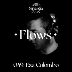 Flows #49: Eze Colombo