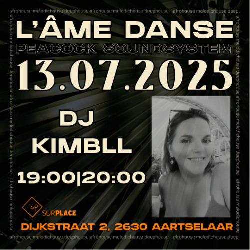 L' ÂME DANSE with KIMBLL live set 13/07/2025 - SUR.PLACE