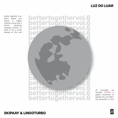 Skipaay & lingoturbo - Luz Do Luar