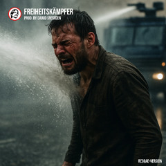 Freiheitskämpfer (Reggae Version) - Prod. by Dawid Snowden