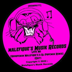 Braxe + Falcon  - Love Me (Yoyopcman Malefique's & Dj Popcman Remix) [Edit]