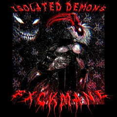 ISOLATED DEMONS