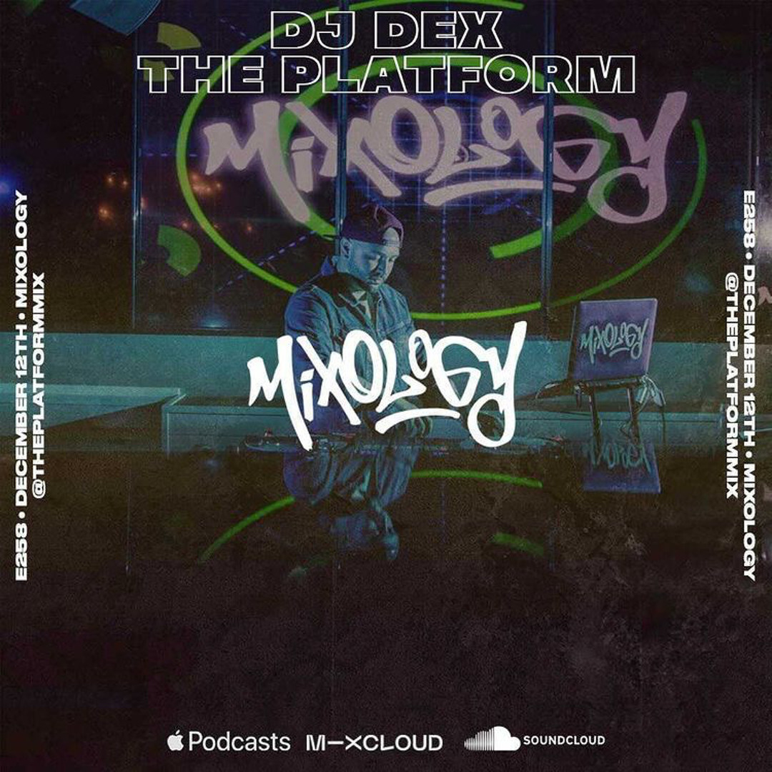 The Platform Mixshow ft. DJ Mixology (Dirty) cover artwork