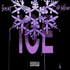 Saint Bandxz x SigLaflair - ICE