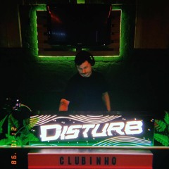 Set Disturb - Clubinho 2024