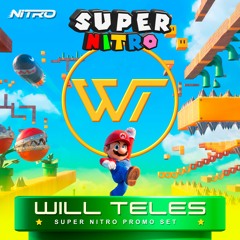 DJ WILL TELES - NITRO PARTY CHILE - PROMOSET