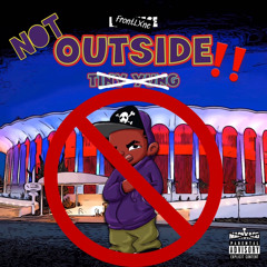 Not OutSide (NfantLXoc FreeStyle)