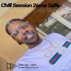Chill Session 2ème Taffe