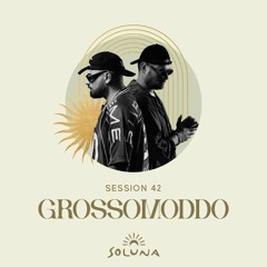 Soluna Sessions 42 by GROSSOMODDO