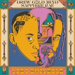 Sapphįre Räe & Drew Gold Mind - Lost Symbols (Prod. By Drew Gold Mind)
