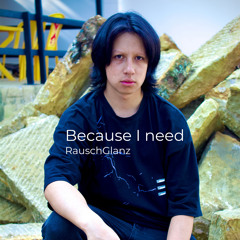 Because I need (Free DL)
