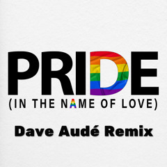 Pride (Dave Audé Remix) [feat. Crystal Waters, ZEE MACHINE, Greg Gould, Plumb & Wyn Starks]