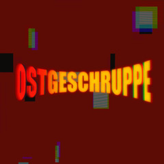 OSTGESCHRUPPE - Tekkschuster( feat. TonWackler)
