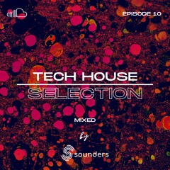 RESOUND Radio Episode #10 (Tech House, House & Minimal)