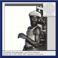 Funkyard Soundsystem: Lee Perry Special - 20th March 2025