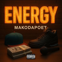 energy - Makodapoet #uptempo #hiphop #turnt #viral