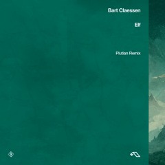 Bart Claessen - Elf (Plutian Remix)