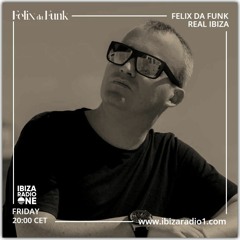 Real Ibiza #96 By Felix Da Funk