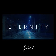 Isolated - Eternity