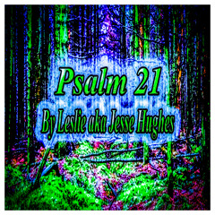 Psalm 21 The King Trusts In The Lord Song V1