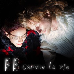 BB Comme la vie