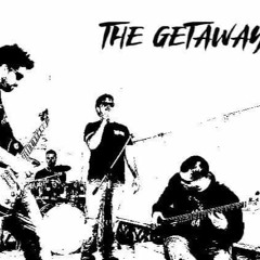 The Getaway - What Do I Know