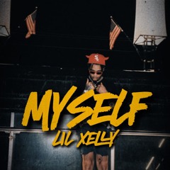 Lil Xelly - Myself (prod. Hoodrixh)