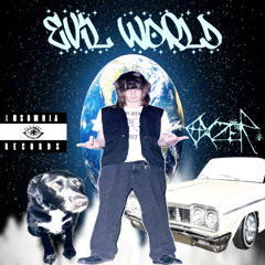 EVIL WORLD