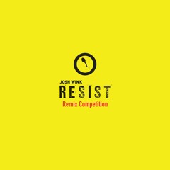 Josh Wink - Resist (Artemy Remix) free download