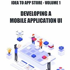 [View] [KINDLE PDF EBOOK EPUB] Developing a Mobile Application UI with Ionic and Angular: How to Bui