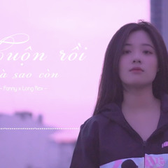 MUỘN RỒI MÀ SAO CÒN COVER  FANNY x LONG REX  1 SÁNG TÁC CỦA SƠN TÙNG MTP  BẢN COVER CHILL NHẤT
