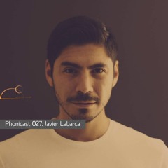 Phonicast 027: Javier Labarca