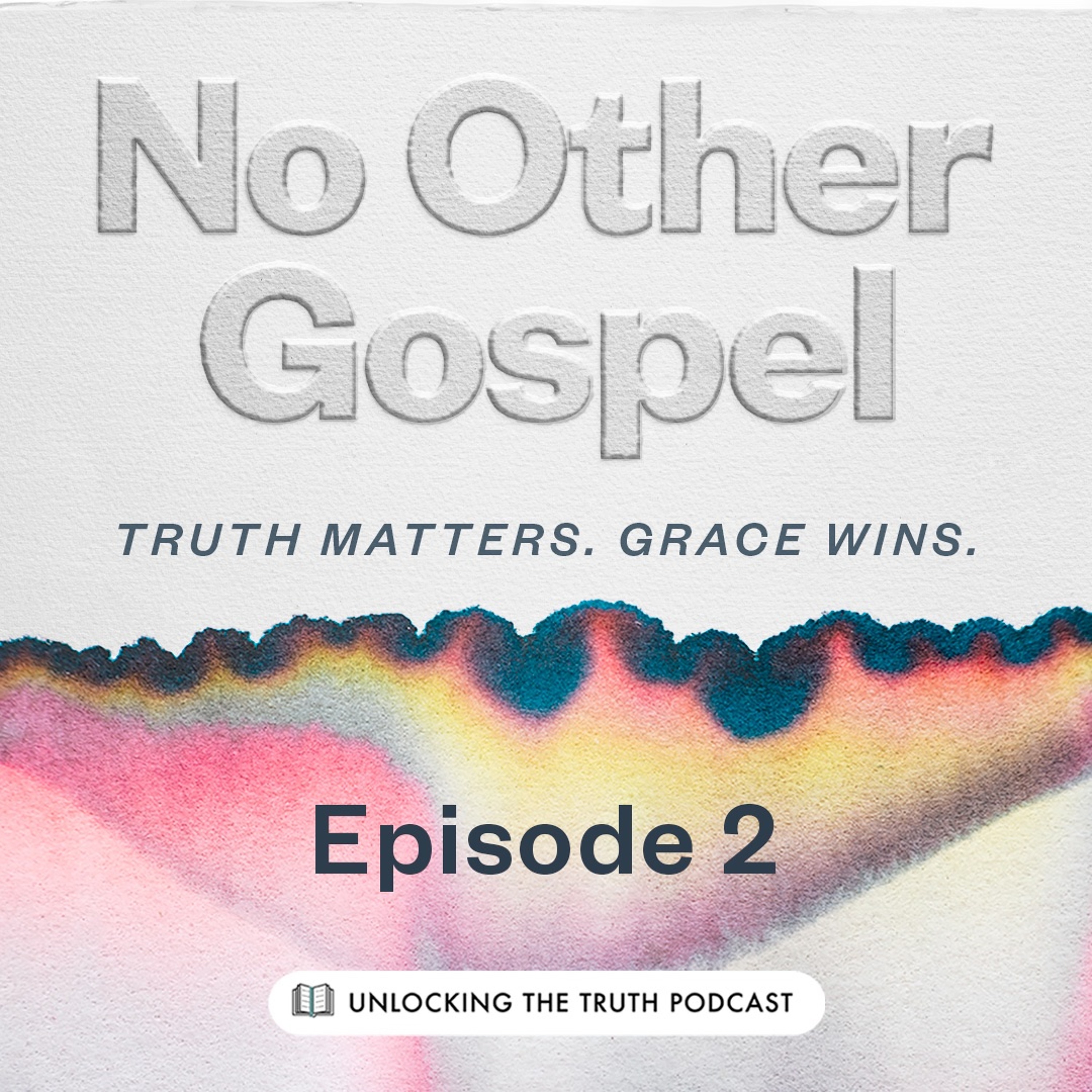Episode 2 – Paul and the Gospel episode artwork