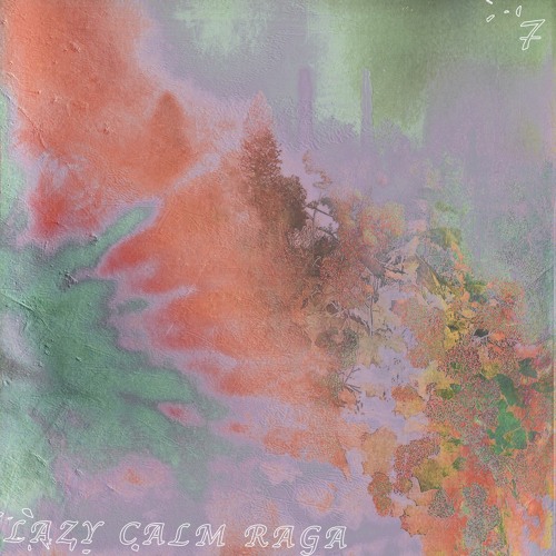 Living Room n°7 ~ Lazy Calm Raga