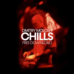 Dmitry Molosh - Chills (Original Mix) [Free Download]