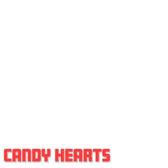 Candy Hearts (New Version)