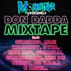 Mon$taR Dj Presents Don Daddda Mixtape