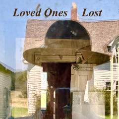 Loved Ones Lost - 2023