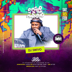 DJ SWIVVO LIVE @ REMIND ME IN THE MORNING 18/02/23