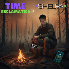 Time Reclamation | Shelpa (SP404MKII Live Jam)
