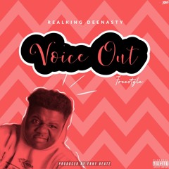 Voice Out [Freestyle]