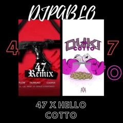47 X Hello Cotto