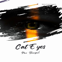 Cat Eyes (feat. Ballie Singh)
