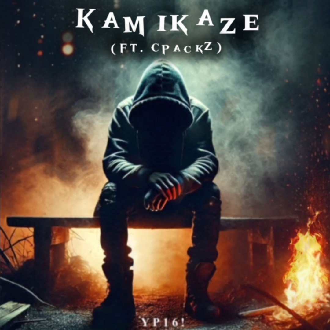 Listen to YP16 - Kamikaze (Feat. CPackZ) (Official Audio) by