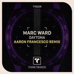 Marc Ward - Daytona (Aaron Francesco Remix)