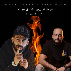 Maan Rabaa - حيفا, تواريخ, مشتاق موت (Pash Remix)