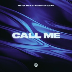 VALY MO x XPNSV TASTE - CALL ME