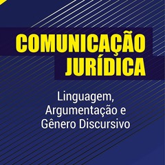 get [PDF] Download COMUNICA??O JUR?DICA: Linguagem, Argumenta??o e G?nero Discursivo (Portuguese